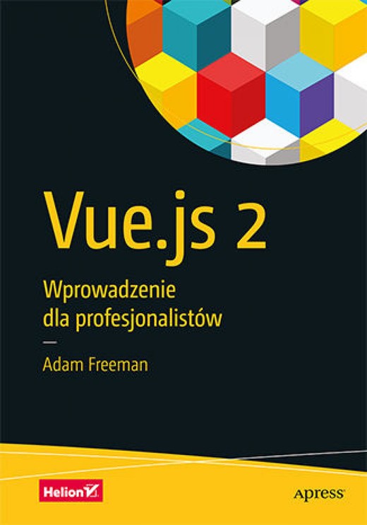 okładka Vue.js 2. Wprowadzenie dla profesjonalistów ebook | epub, mobi, pdf | Adam Freeman