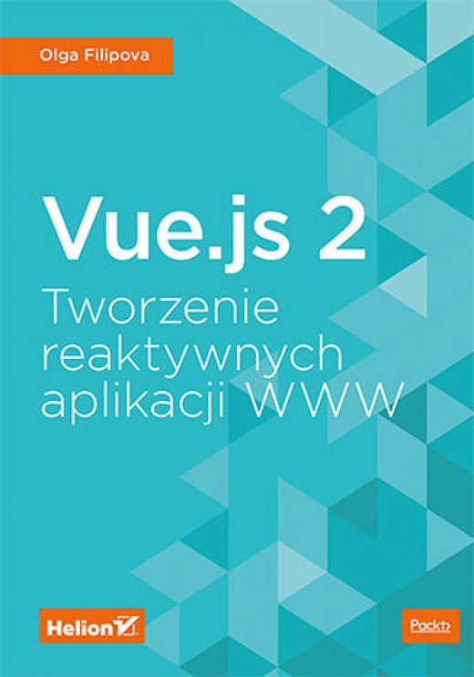 okładka Vue.js 2. Tworzenie reaktywnych aplikacji WWW ebook | epub, mobi, pdf | Olga Filipova