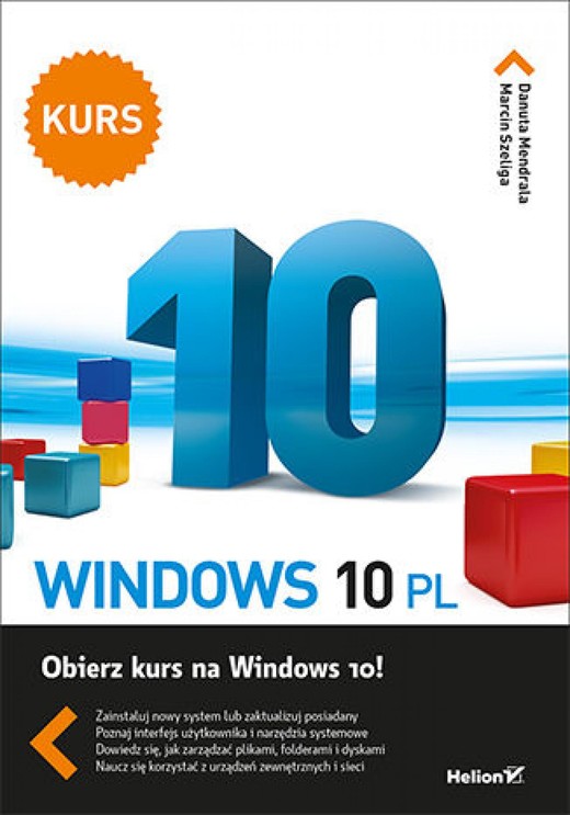 okładka Windows 10 PL. Kurs ebook | epub, mobi, pdf | Danuta Mendrala, Marcin Szeliga