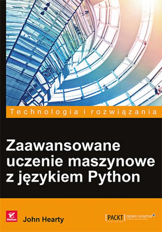 okładka Zaawansowane uczenie maszynowe z językiem Python ebook | epub, mobi, pdf | John Hearty