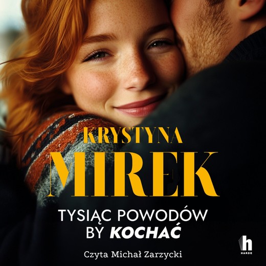 okładka Tysiąc powodów, by kochać audiobook | MP3 | Krystyna Mirek