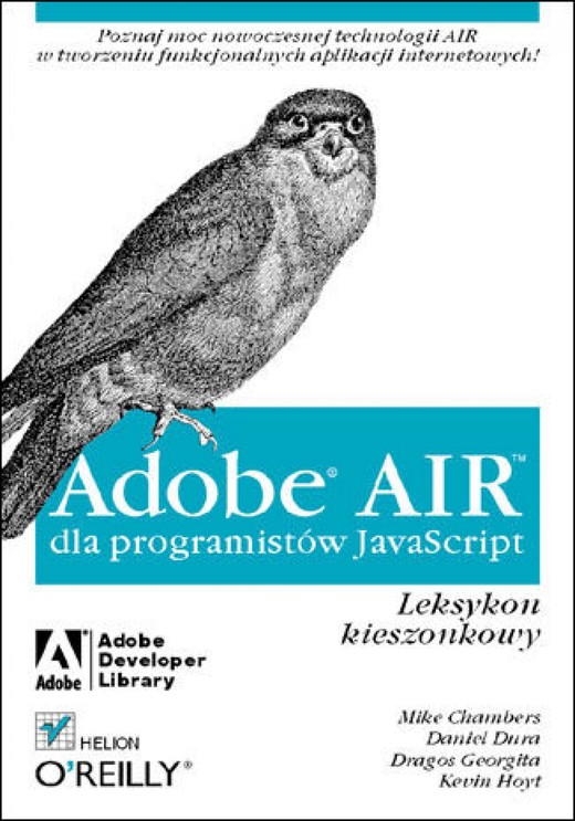 okładka Adobe AIR dla programistów JavaScript. Leksykon kieszonkowy ebook | epub, mobi, pdf | Mike Chambers, Daniel Dura, Kevin Hoyt