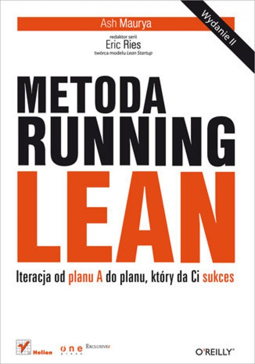 okładka Metoda Running Lean. Iteracja od planu A do planu, który da Ci sukces. Wydanie II ebook | epub, mobi, pdf | Ash Maurya