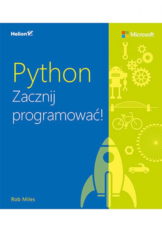okładka Python. Zacznij programować! ebook | epub, mobi, pdf | Rob Miles