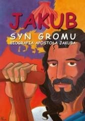 okładka Jakub. Syn Gromu. Biografia Apostoła Jakuba książka