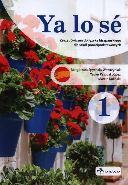 okładka Ya lo se 1 Język hiszpański Ćwiczenia książka