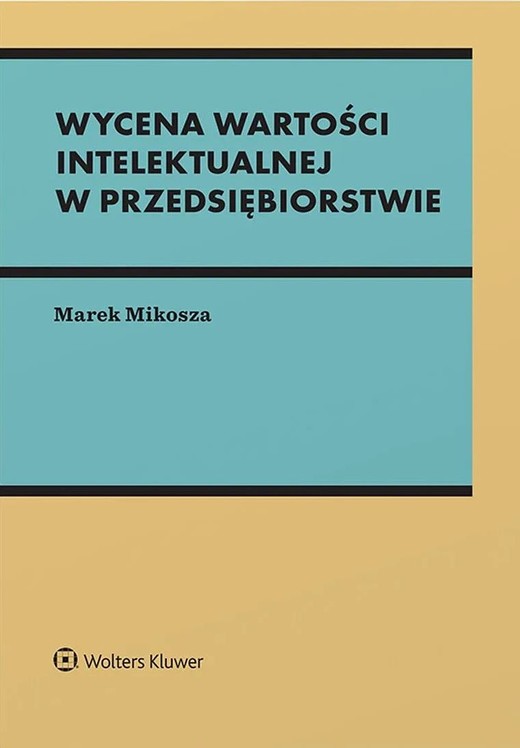 okładka Wycena wartości intelektualnej w przedsiębiorstwie książka