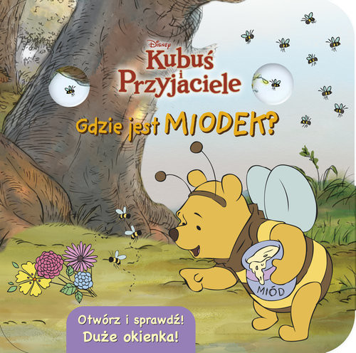 okładka Gdzie jest miodek? Otwórz i sprawdź! Disney Kubuś i Przyjaciele książka