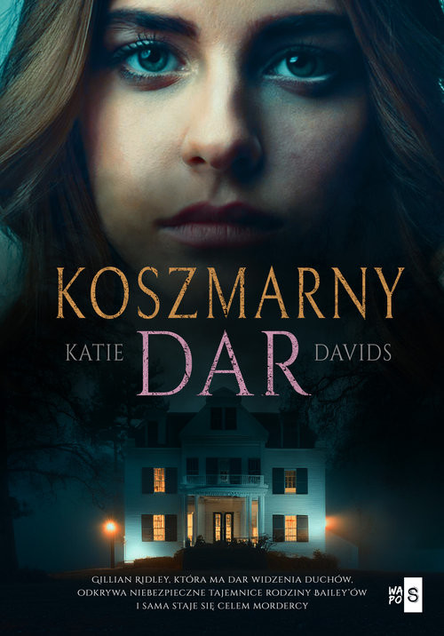 okładka Koszmarny dar książka | Katie Davids