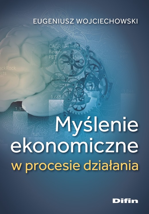 okładka Myślenie ekonomiczne w procesie działania książka