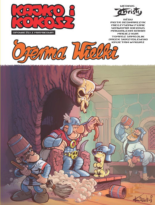 okładka Oferma Wielki. Kajko i Kokosz. Opowieści z Mirmiłowa książka