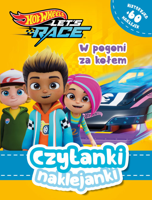 okładka Czytanki naklejanki. W pogoni za kołem! Hot Wheels Let's race książka