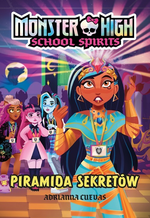okładka Monster High. School Spirits. Piramida sekretów książka