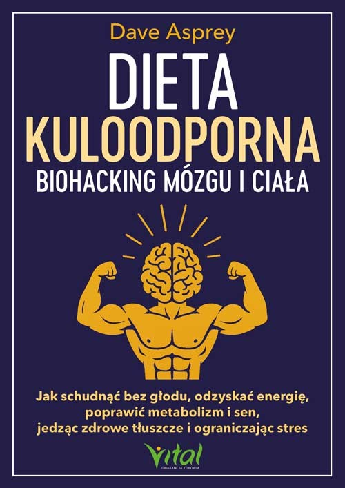 okładka Dieta kuloodporna. Biohacking mózgu i ciała książka