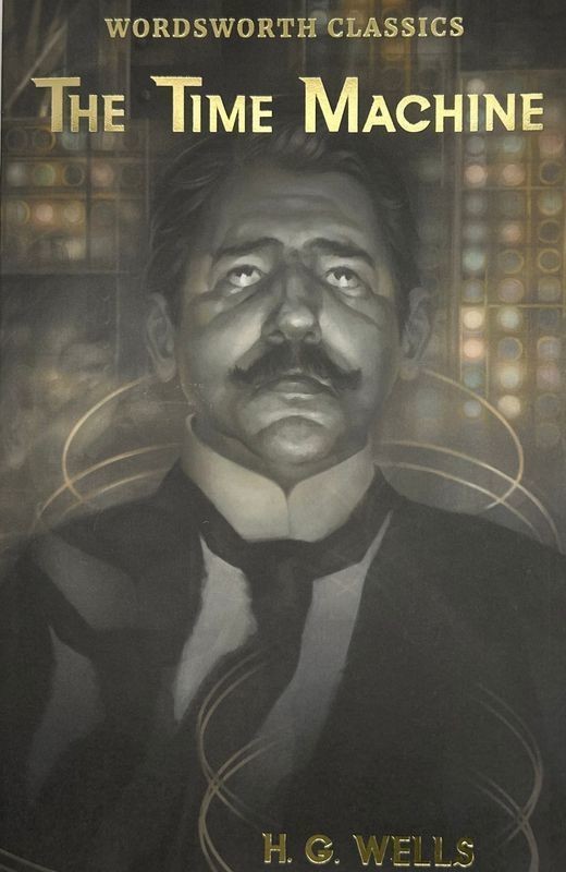 okładka The Time Machine and Other Works. Wordsworth Classics wer. angielska książka