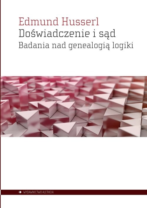 okładka Doświadczenie i sąd Badania nad genealogią logiki książka