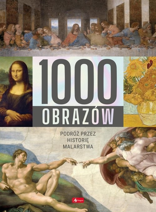 okładka 1000 obrazów Podróż przez historię malarstwa książka