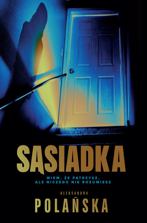 okładka Sąsiadka Wielkie Litery książka | Aleksandra Polańska