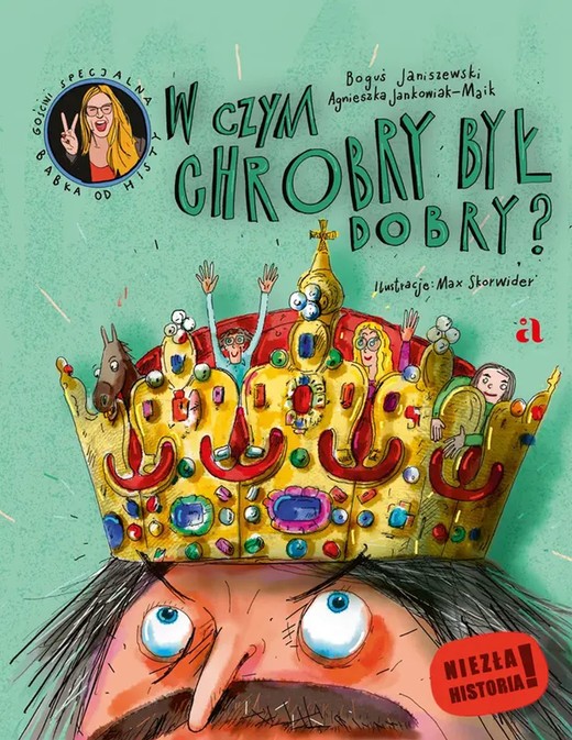 okładka W czym Chrobry był dobry? ebook | pdf | Boguś Janiszewski, Agnieszka Jankowiak-Maik