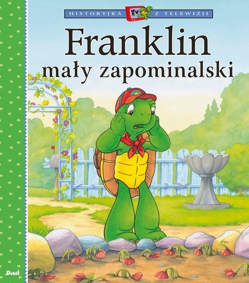 okładka Franklin mały zapominalski książka | Paulette Bourgeois