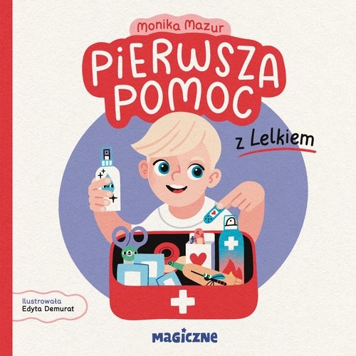 okładka Pierwsza pomoc z Lelkiem książka