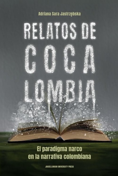 okładka Relatos de Cocalombia El paradigma narco en la narrativa colombiana książka