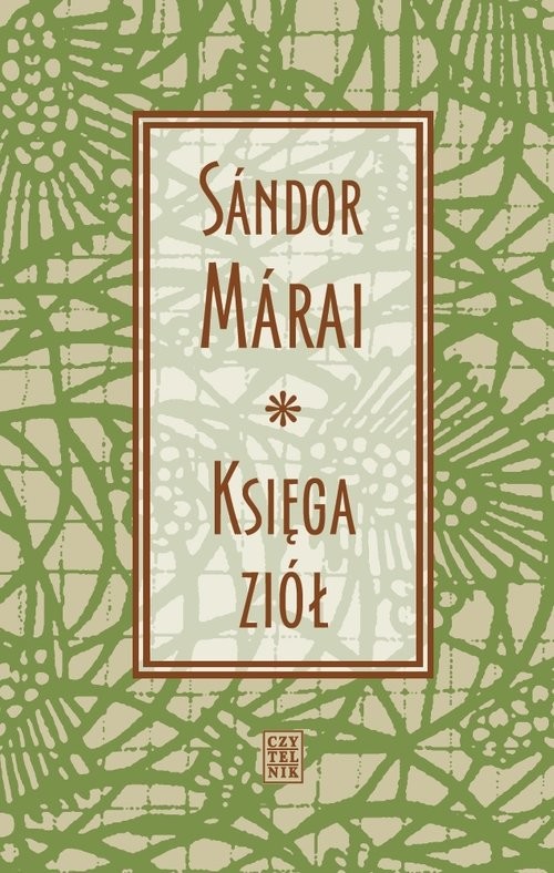 okładka Księga ziół wyd. 9 książka | Márai Sándor