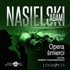 okładka Opera śmierci. Bernard Żbik. Tom 2 audiobook | MP3 | Adam Nasielski