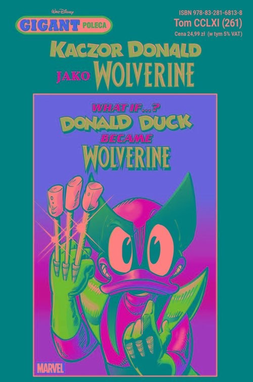 okładka Gigant Poleca. Kaczor Donald jako Wolverine. Tom 4/2025 książka | null null