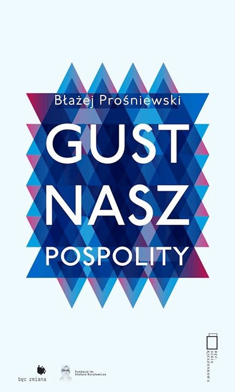 okładka Gust nasz pospolity ebook | epub, mobi | Bartosz Prośniewski