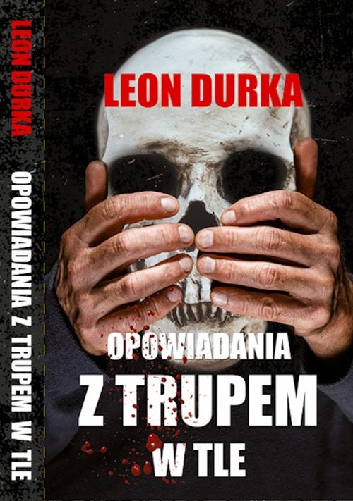 okładka Opowiadania z trupem w tle książka | Durka Leon