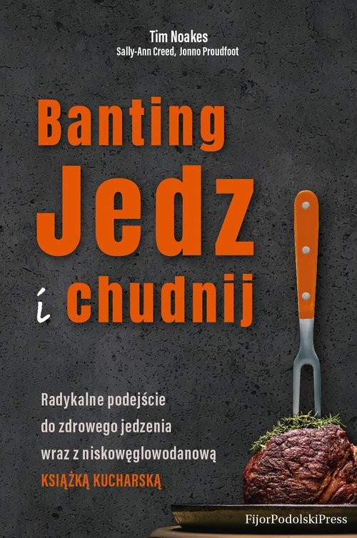 okładka Banting. Jedz i chudnij książka