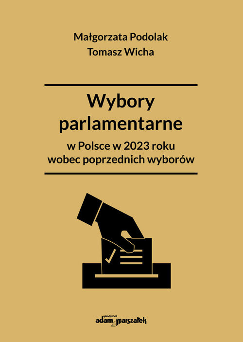 okładka Wybory parlamentarne w Polsce w 2023 roku wobec poprzednich wyborów książka