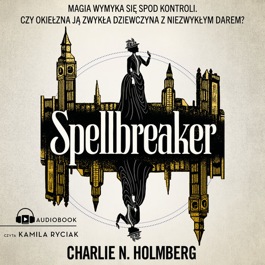 okładka Spellbreaker audiobook | MP3 | Charlie N. Holmberg