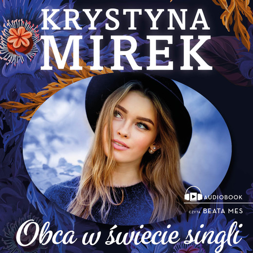okładka Obca w świecie singli audiobook | MP3 | Krystyna Mirek