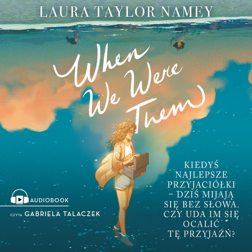 okładka When We Were Them audiobook | MP3 | Laura T. Namey