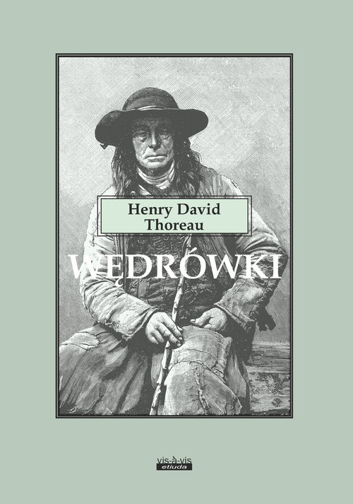okładka Wędrówki książka | Henry David Thoreau