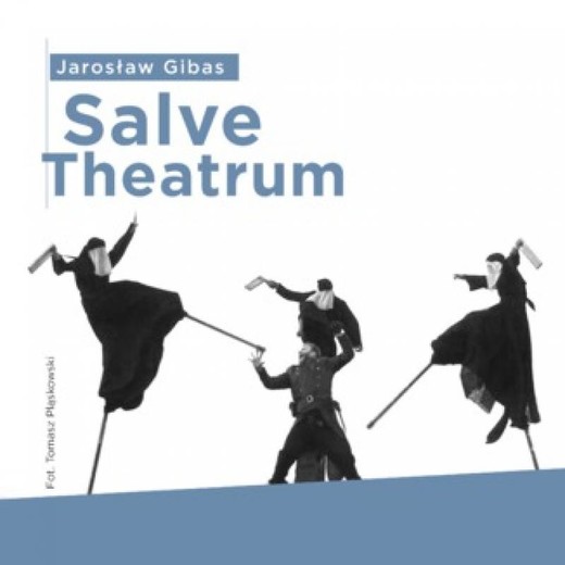 okładka Salve Theatrum audiobook | MP3 | Jarosław Gibas