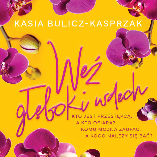 okładka Weź głęboki wdech audiobook | MP3 | Kasia Bulicz-Kasprzak