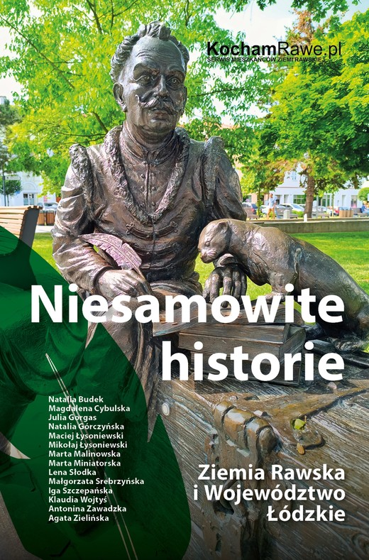 okładka Niesamowite historie. Ziemia Rawska i Województwo Łódzkie ebook | epub, mobi | praca zbiorowa