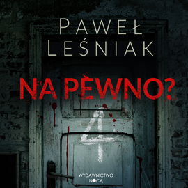okładka Na pewno? audiobook | MP3 | Paweł Leśniak