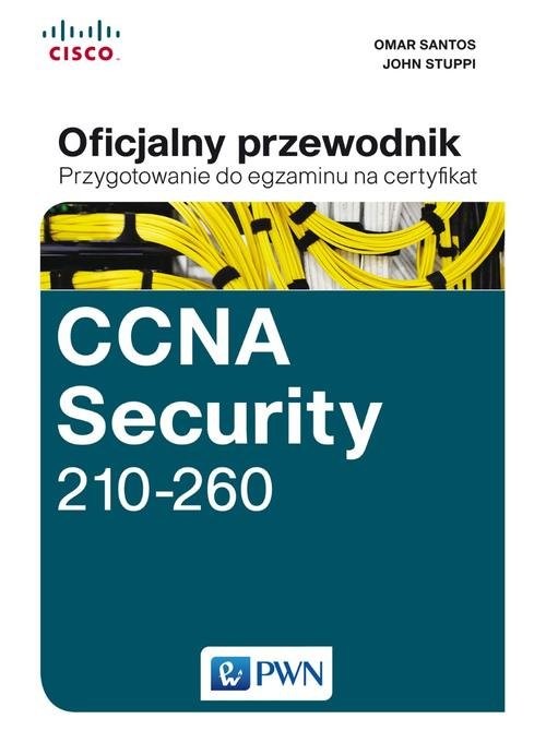 okładka CCNA Security 210-260 Oficjalny przewodnik Przygotowanie do egzaminu na certyfikat książka