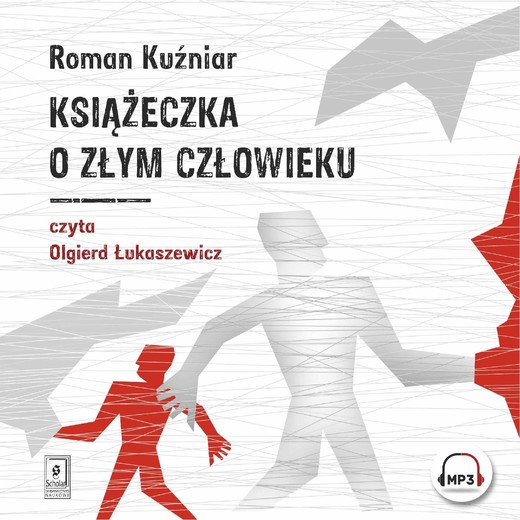 okładka Książeczka o złym człowieku audiobook | MP3 | Roman Kuźniar