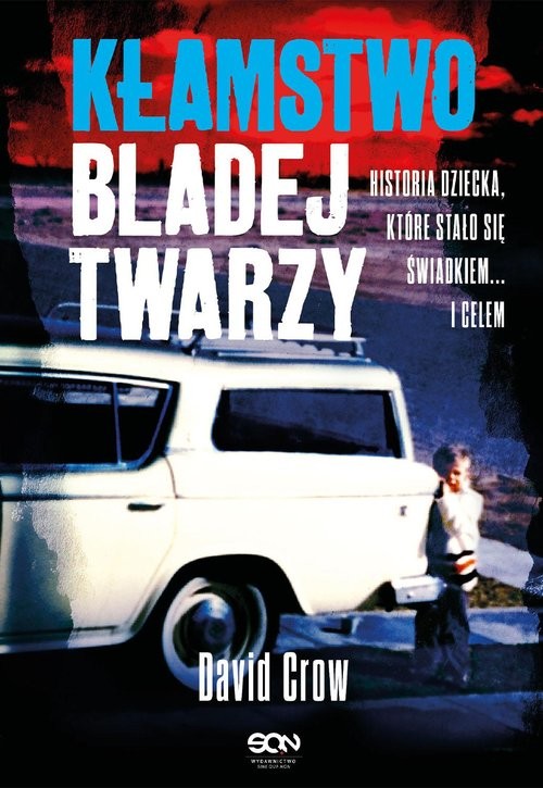okładka Kłamstwo bladej twarzy książka