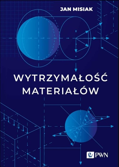okładka Wytrzymałość materiałów książka | Jan Misiak