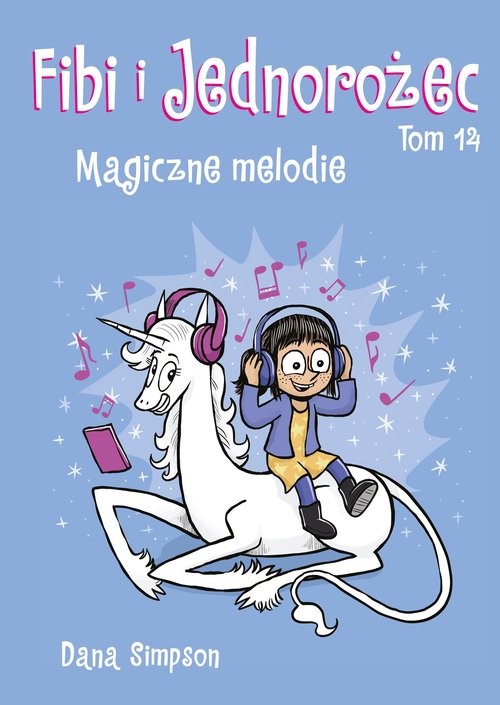 okładka Fibi i Jednorożec. Magiczne melodie. Tom 14 książka