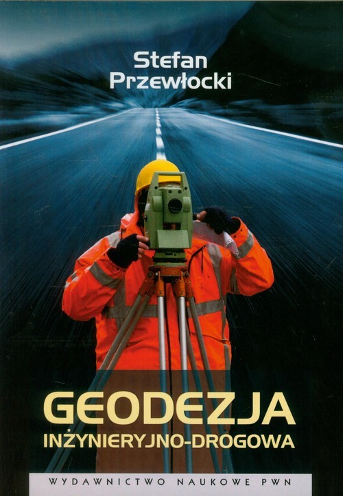 okładka Geodezja inżynieryjno-drogowa książka