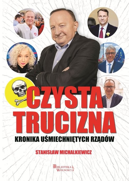 okładka Czysta trucizna Kronika uśmiechniętych rządów książka | Stanisław Michalkiewicz