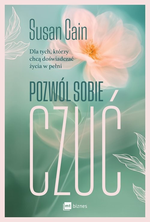 okładka Pozwól sobie czuć książka | Susan Cain