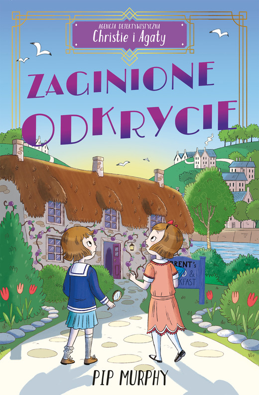 okładka Agencja detektywistyczna Christie i Agaty. Tom 1. Zaginione odkrycie ebook | epub, mobi, pdf | Pip Murphy